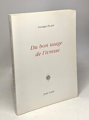 Du bon usage de l'ivresse