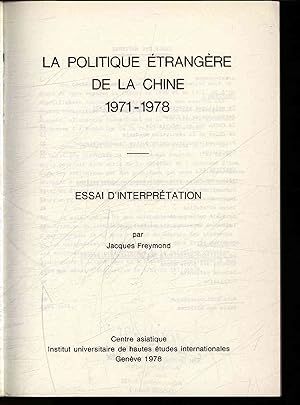 Seller image for La Politique Etrangere de la Chine 1971-1978. for sale by Antiquariat Bookfarm