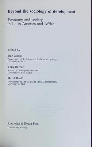 Image du vendeur pour Beyond the sociology of development Economy and society in Latin America and Africa mis en vente par Antiquariat Bookfarm