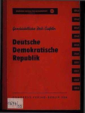 Bild des Verkufers fr Geschichtliche Zeit-Tafeln. Deutsche Demokratische Republik. zum Verkauf von Antiquariat Bookfarm