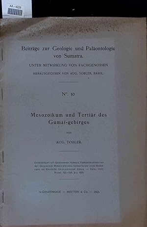 Bild des Verkufers fr Mesozoikum und Tertir des Gumai-gebirges. zum Verkauf von Antiquariat Bookfarm