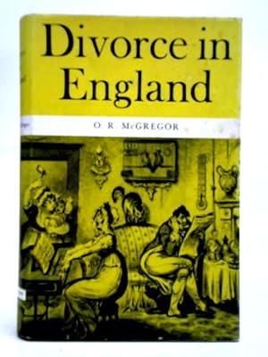 Imagen del vendedor de Divorce in England a la venta por World of Rare Books