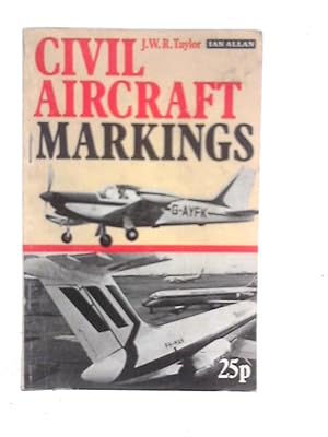 Bild des Verkufers fr Civil Aircraft Markings 1972 zum Verkauf von World of Rare Books