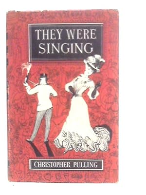 Imagen del vendedor de They were Singing: And What They Sang About a la venta por World of Rare Books