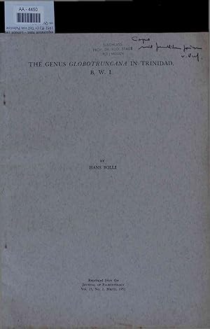 Imagen del vendedor de The Genus Globotruncana in Trinidad B. W. I. AA-4450. Reprinted from the Journal of Paleontology Vol. 25, No. 2, March, 1951 a la venta por Antiquariat Bookfarm