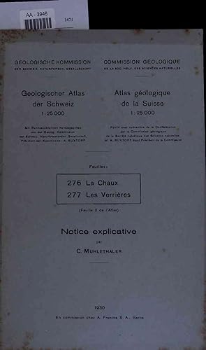 Bild des Verkufers fr Atlas geologique de la Suisse 1: 25 000. Feuilles: 276 La Chaux, 277 Les Verrieres zum Verkauf von Antiquariat Bookfarm