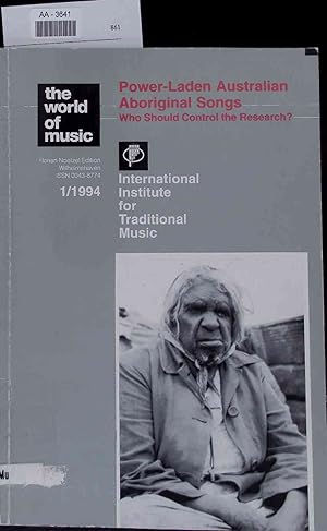 Bild des Verkufers fr The World of Music. Power-Laden Australian Aboriginal Songs. Who Should Control the Research? 1/1994. AA-3641 zum Verkauf von Antiquariat Bookfarm