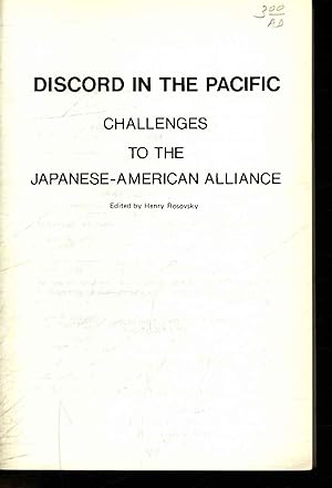 Imagen del vendedor de Discord in the Pacific. Challenges to the Japanese-American alliance a la venta por Antiquariat Bookfarm