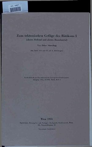 Bild des Verkufers fr Zum tektonischen Gefge des Rtikons I (oberes Rellstal und oberes Brandnertal). zum Verkauf von Antiquariat Bookfarm