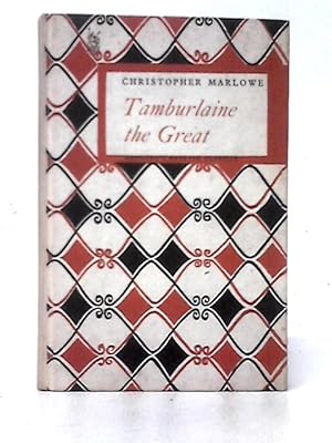 Immagine del venditore per Tamburlaine The Great: Parts I And II venduto da World of Rare Books
