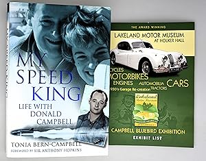 Seller image for My Speed King: Life with Donald Campbell ; A Colour Booklet From The Lakeland Motor Museum at Holker Hall for sale by BiblioFile