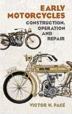 Bild des Verkufers fr Early Motorcycles: Construction, Operation and Repair zum Verkauf von moluna