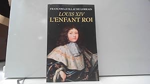 Image du vendeur pour Louis XIV. L'enfant roi mis en vente par JLG_livres anciens et modernes