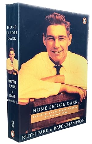 Seller image for Home Before Dark: The Story of Les Darcy, A Great Australian Hero for sale by Pastsport