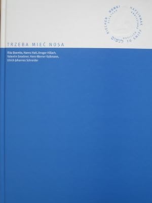 Seller image for Trzeba Niec Nosa. for sale by Antiquariat Bernd Preler
