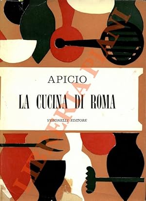 La cucina di Roma. Versione di Paolo Buzzi.