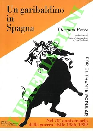 Seller image for Un garibaldino in Spagna. for sale by Libreria Piani