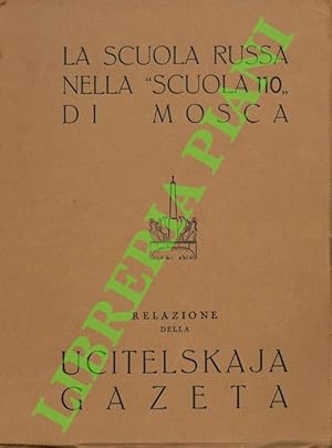 La Scuola Russa nella  Scuola 110  di Mosca.