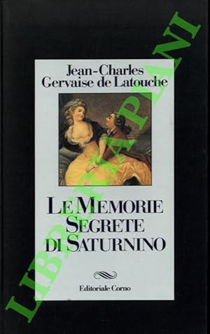 Seller image for Le memorie segrete di Saturnino. for sale by Libreria Piani