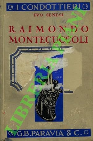 Imagen del vendedor de Raimondo Montecuccoli. a la venta por Libreria Piani