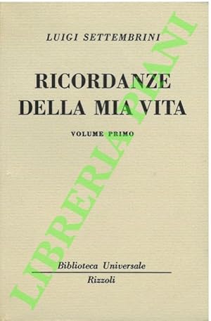 Ricordanze della mia vita.