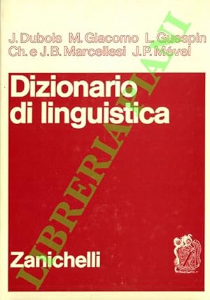 Bild des Verkufers fr Dizionario di linguistica. zum Verkauf von Libreria Piani