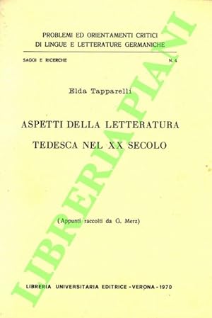 Aspetti della letteratura tedesca nel XX secolo.