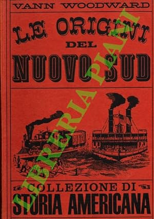 Le origini del Nuovo Sud. 1877-1913.