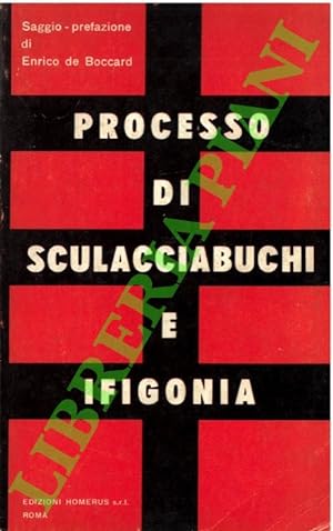 Processo di Sculacciabuchi e Ifigonia.
