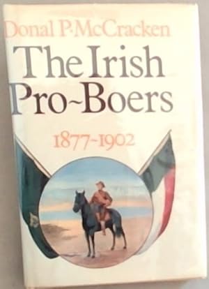 Seller image for The Irish Pro-Boers 1877-1902 for sale by Chapter 1