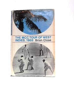 Bild des Verkufers fr The M. C. C. Tour of West Indies, 1968 zum Verkauf von World of Rare Books