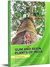 Seller image for Gum and Resin Plants of India: A Field Guide for sale by Vedams eBooks (P) Ltd