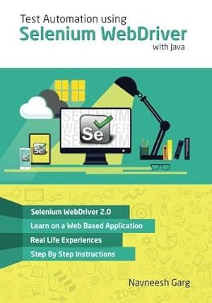 Seller image for Test Automation using Selenium WebDriver with Java: Step by Step Guide for sale by WeBuyBooks