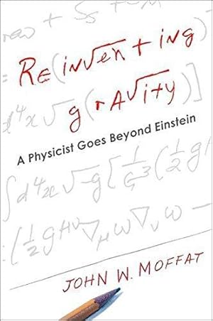 Imagen del vendedor de Reinventing Gravity: A Physicist Goes Beyond Einstein a la venta por WeBuyBooks