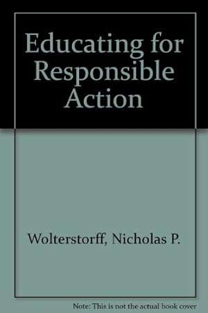 Image du vendeur pour Educating for Responsible Action mis en vente par Redux Books