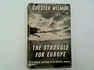 Bild des Verkufers fr The Struggle for Europe, An Essential Companion to the Churchill Memoirs zum Verkauf von Goldstone Rare Books