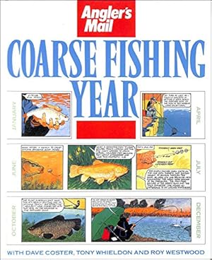Imagen del vendedor de Angler's Mail Coarse Fishing Year a la venta por WeBuyBooks