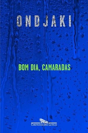 Image du vendeur pour Bom Dia, Camaradas mis en vente par Livraria Ing