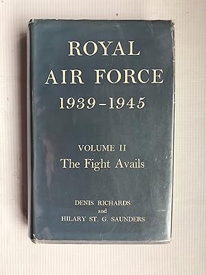 Imagen del vendedor de Royal Air Force 1939-1945 Volume II The Fight Avails a la venta por Beach Hut Books