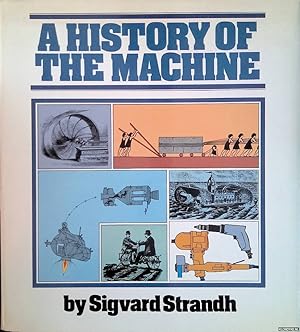 Bild des Verkufers fr A History of the Machine zum Verkauf von Klondyke
