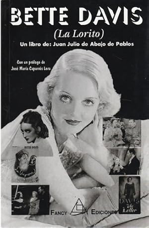 Imagen del vendedor de Bette Davis (La Lorito) a la venta por Librera Cajn Desastre