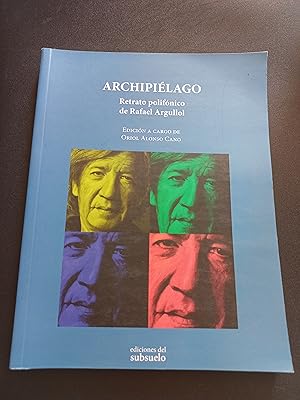 Imagen del vendedor de Archipilago. Retrato polifnico de Rafael Argullol a la venta por Vrtigo Libros