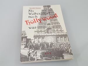 Seller image for Als Woltersdorf noch Hollywood war Gerald Ramm for sale by SIGA eG