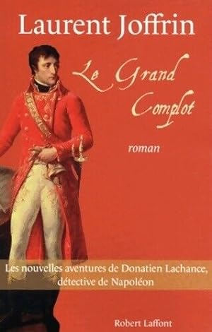 Bild des Verkufers fr Le Grand complot zum Verkauf von Dmons et Merveilles