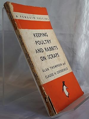 Seller image for Keeping Poultry and Rabbits on Scraps. for sale by Addyman Books