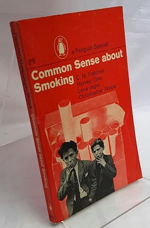 Immagine del venditore per Common Sense about Smoking. venduto da Addyman Books