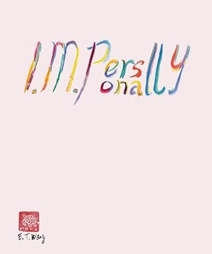 Seller image for Evelyn Taocheng Wang : I. M. Personally for sale by GreatBookPrices