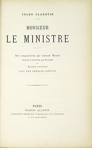 Monsieur le Ministre. Dix compositions par Adrien Marie gravées à l'eau-forte par Wallet. Edition...