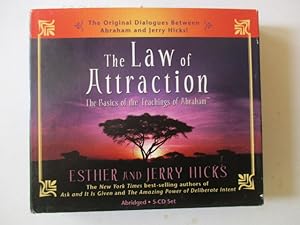 The Law of Attraction: The Basics of the Teachings of Abraham