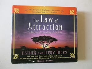 The Law of Attraction: The Basics of the Teachings of Abraham